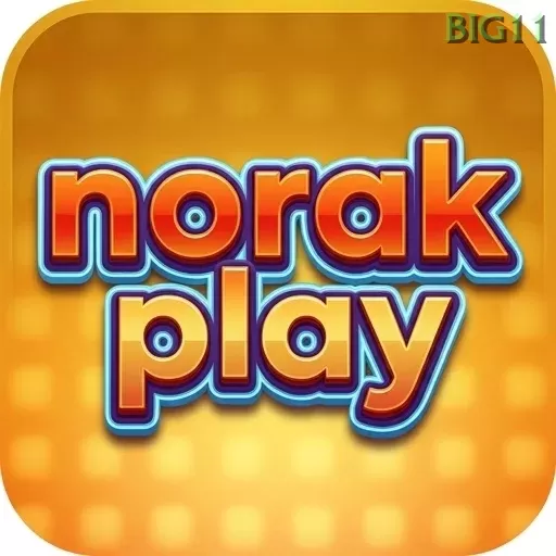 NORAKPLAY dan big11: Rangkuman Brand yang Banyak Dicari